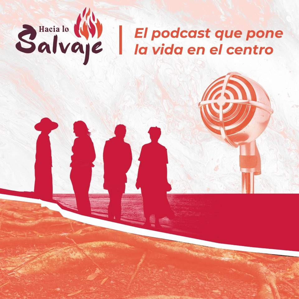Carátula Podcast Hacia lo Salvaje